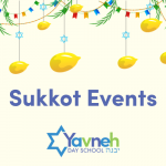 Celebrate Sukkot With Yavneh!