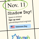 Shadow Day – Don’t Just Tour Yavneh. Experience It!