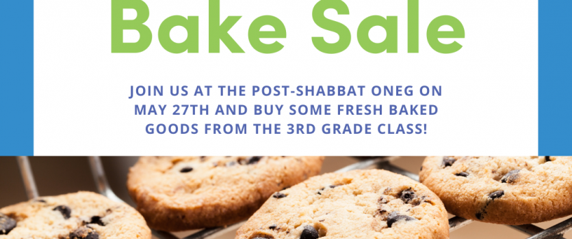3rd Grade Bake Sale at Community Post-Shabbat Oneg