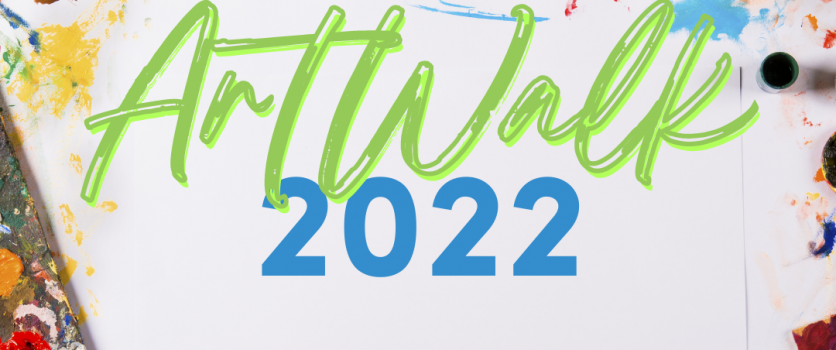 ArtWalk 2022 on Monday, May 23rd – Join us!